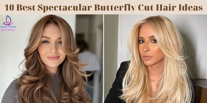 10 Best Spectacular Butterfly Cut Hair Ideas